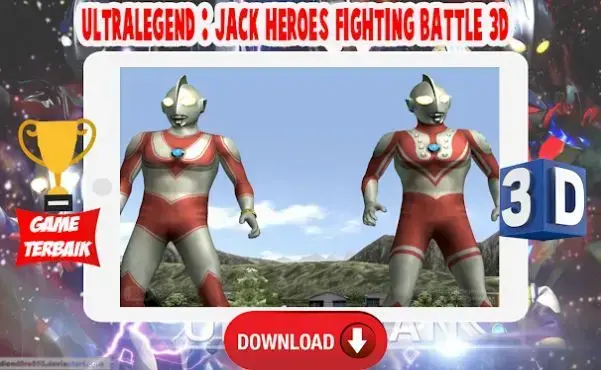 Ultralegend : Jack Heroes Fighting Battle 3D