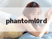 phantoml0rd