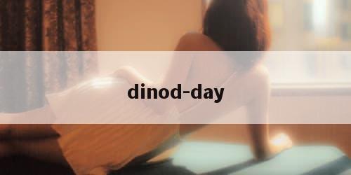 dinod-day