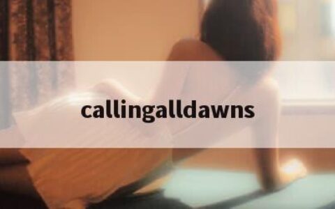 callingalldawns