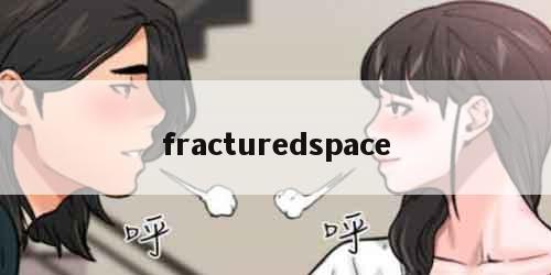fracturedspace